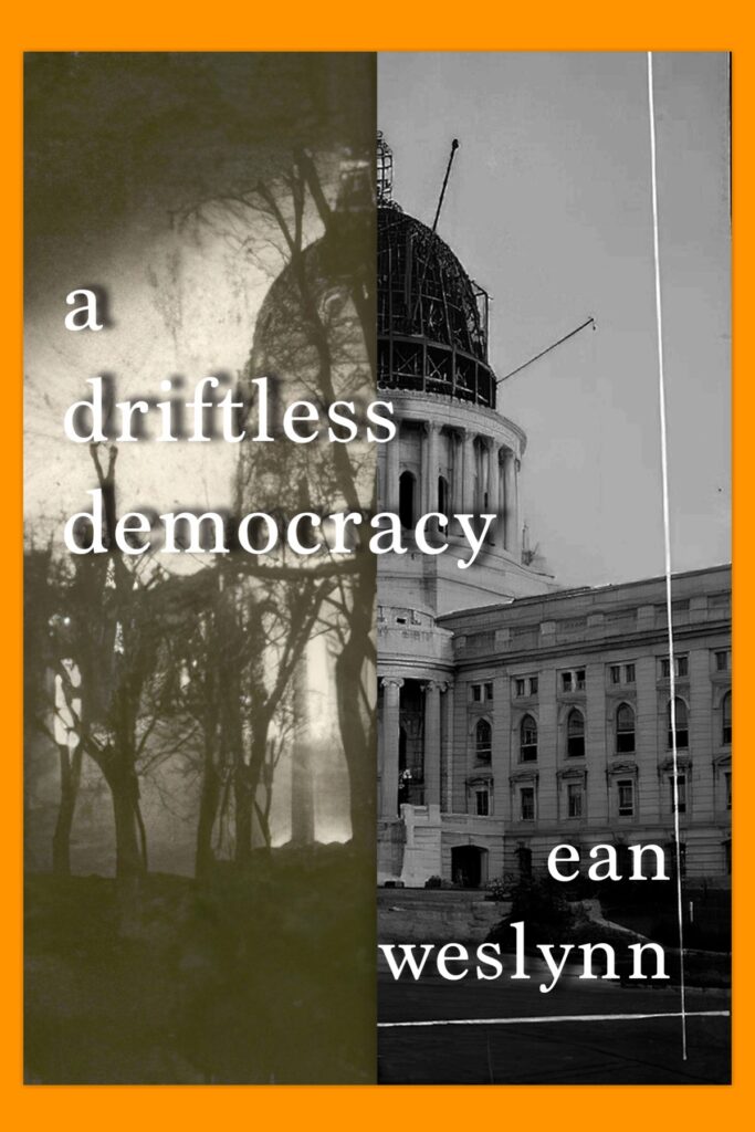 a driftless democracy